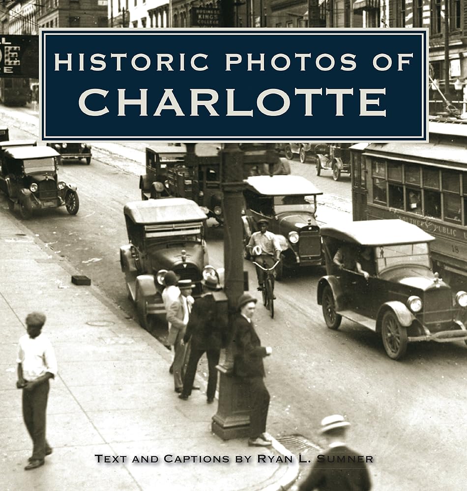 Historic Photos of Charlotte cover image