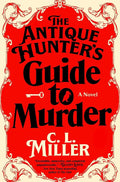 The Antique Hunter's Guide to Murder: A Novel (1) (Antique Hunter's Series) cover image