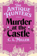 The Antique Hunter's Murder at the Castle: 3 cover image