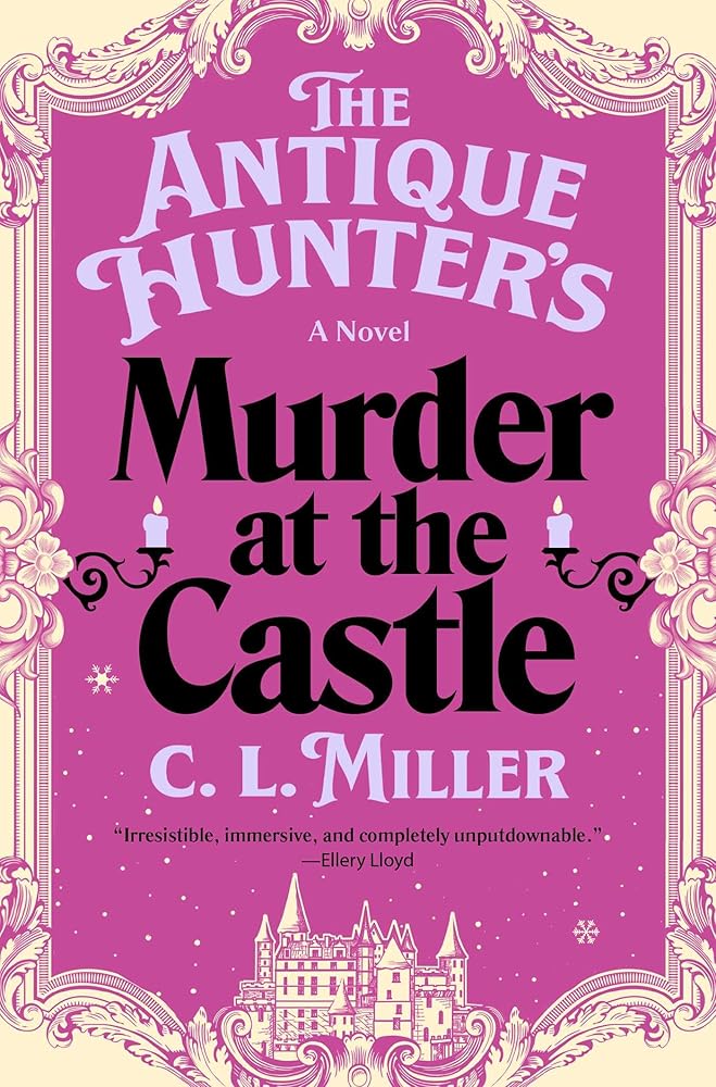The Antique Hunter's Murder at the Castle: 3 cover image