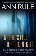 In the Still of the Night: The Strange Death of Ronda Reynolds and Her Mother's Unceasing Quest for the Truth (A Killer True Crime Bestseller) cover image