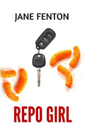 Repo Girl: A Novel (Repo Girl Series) cover image