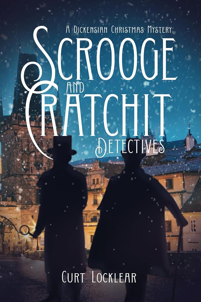 Scrooge and Cratchit Detectives: A Dickensian Christmas Mystery cover image
