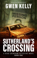 Sutherland's Crossing: A Beau Crenshaw Detective Novel cover image