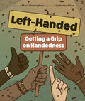 Left-Handed: Getting a Grip on Handedness cover image