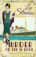 Murder on the SS Rosa: a cozy historical 1920s mystery (Ginger Gold Mystery) cover image