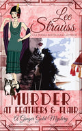 Murder at Feathers & Flair: a cozy historical 1920s mystery (Ginger Gold Mystery) cover image