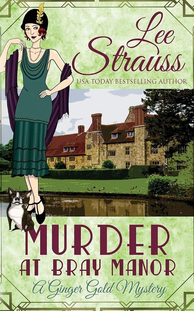 Murder at Bray Manor: a cozy historical 1920s mystery (Ginger Gold Mystery) cover image