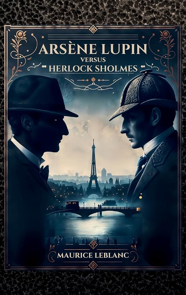 Arsène Lupin versus Herlock Sholmes cover image