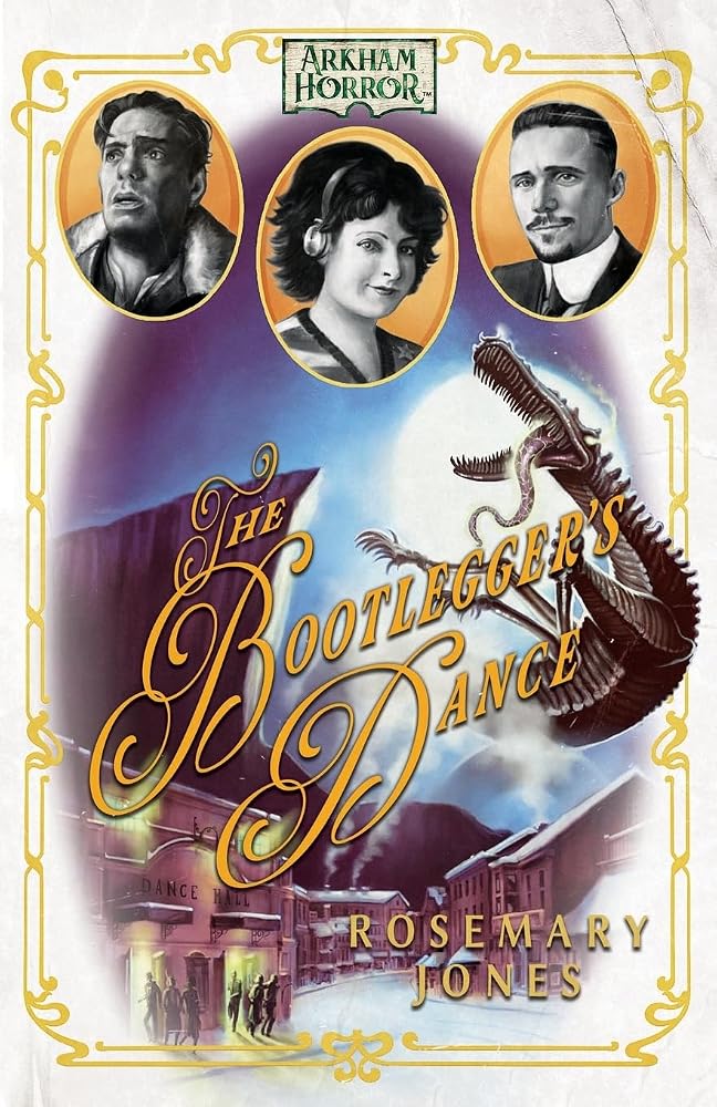 The Bootlegger's Dance: An Arkham Horror Novel cover image