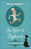 An Heir is Misplaced (A Duchess of Stortford Mystery) cover image