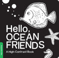 Hello, Ocean Friends: A Black-and-White Board Book for Babies That Helps Visual Development (High-Contrast Books) cover image