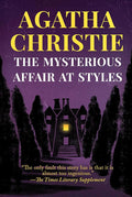The Mysterious Affair at Styles (The Agatha Christie Library) cover image
