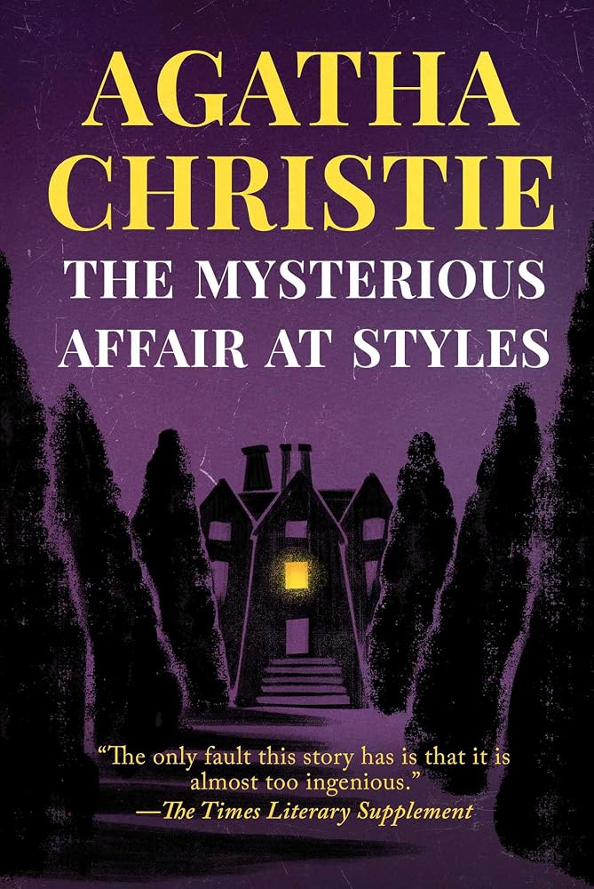 The Mysterious Affair at Styles (The Agatha Christie Library) cover image