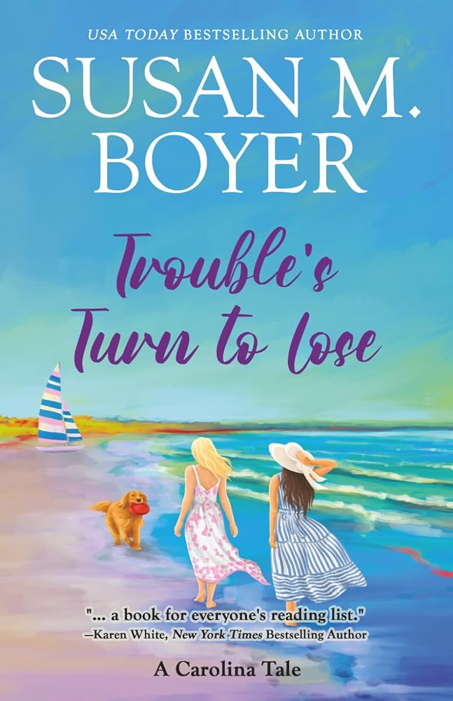 Trouble's Turn to Lose: A Carolina Tale cover image