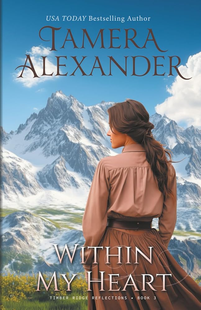 Within My Heart (Timber Ridge Reflections) cover image