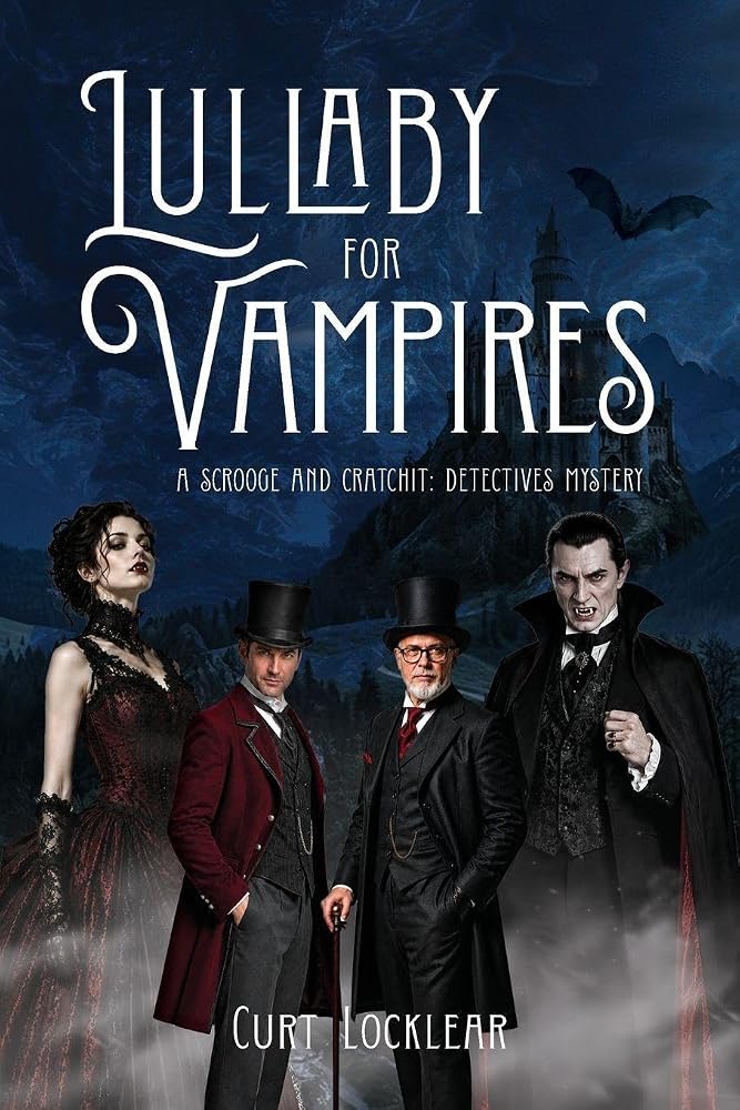Lullaby for Vampires (A Scrooge and Cratchit: Detectives Mystery) cover image