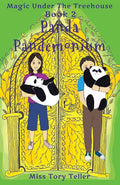 Panda Pandemonium NZ/UK/AU (Magic Under The Treehouse) (Volume 2) cover image