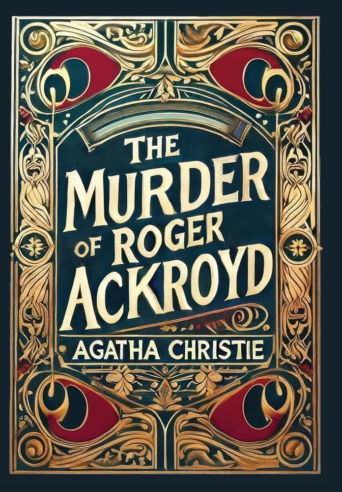 The Murder of Roger Ackroyd (Collector's Edition) (Laminated Hardback with Jacket) cover image