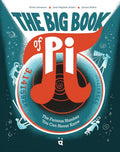 The Big Book of Pi: The Famous Number You Can Never Know cover image
