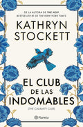 El Club de Las Indomables (Novela) / The Calamity Club (a Novel) cover image