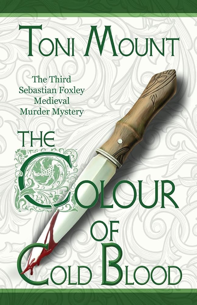 The Colour of Cold Blood: The Third Sebastian Foxley Medieval Murder Mystery: 3 cover image