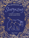 An Anthology of Stargazing: A Collection of Stars and Constellations (DK Little Anthologies) cover image
