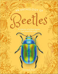 An Anthology of Beetles: A Collection of Brilliant Beetles from Around the World (DK Little Anthologies) cover image