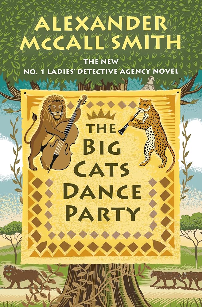 The Big Cats Dance Party: No. 1 Ladies' Detective Agency (27) cover image