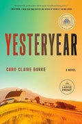 Yesteryear: A GMA Book Club Pick: A Novel cover image