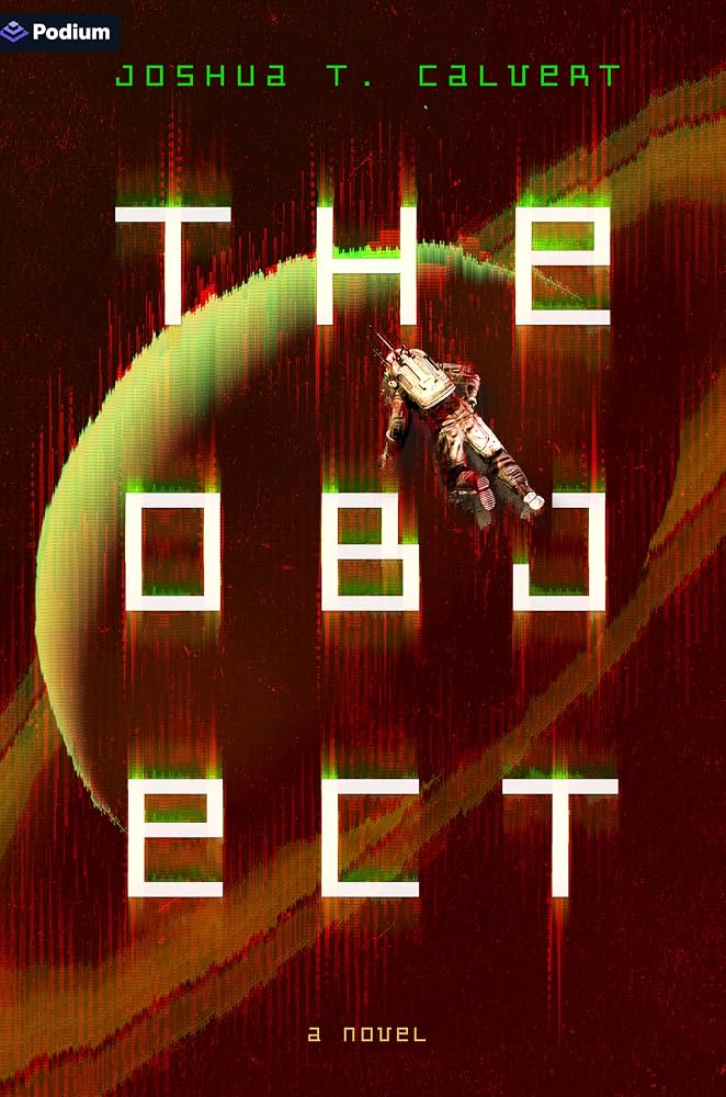 The Object: A Hard Sci-Fi Novel cover image