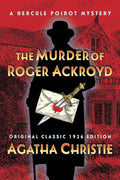 The Murder of Roger Ackroyd (Original Classic 1926 Edition): A Hercule Poirot Mystery cover image
