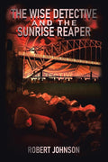 The Wise Detective and the Sunrise Reaper cover image