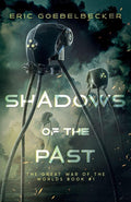 Shadows of the Past (The Great War of the Worlds) cover image