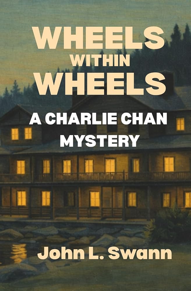 Wheels Within Wheels: A Charlie Chan Mystery (Charlie Chan Returns) cover image