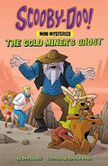 The Gold Miner's Ghost: Paperback / 32