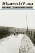 It Happened in Virginia by Emilee Hines: Paperback; 168 pages / English