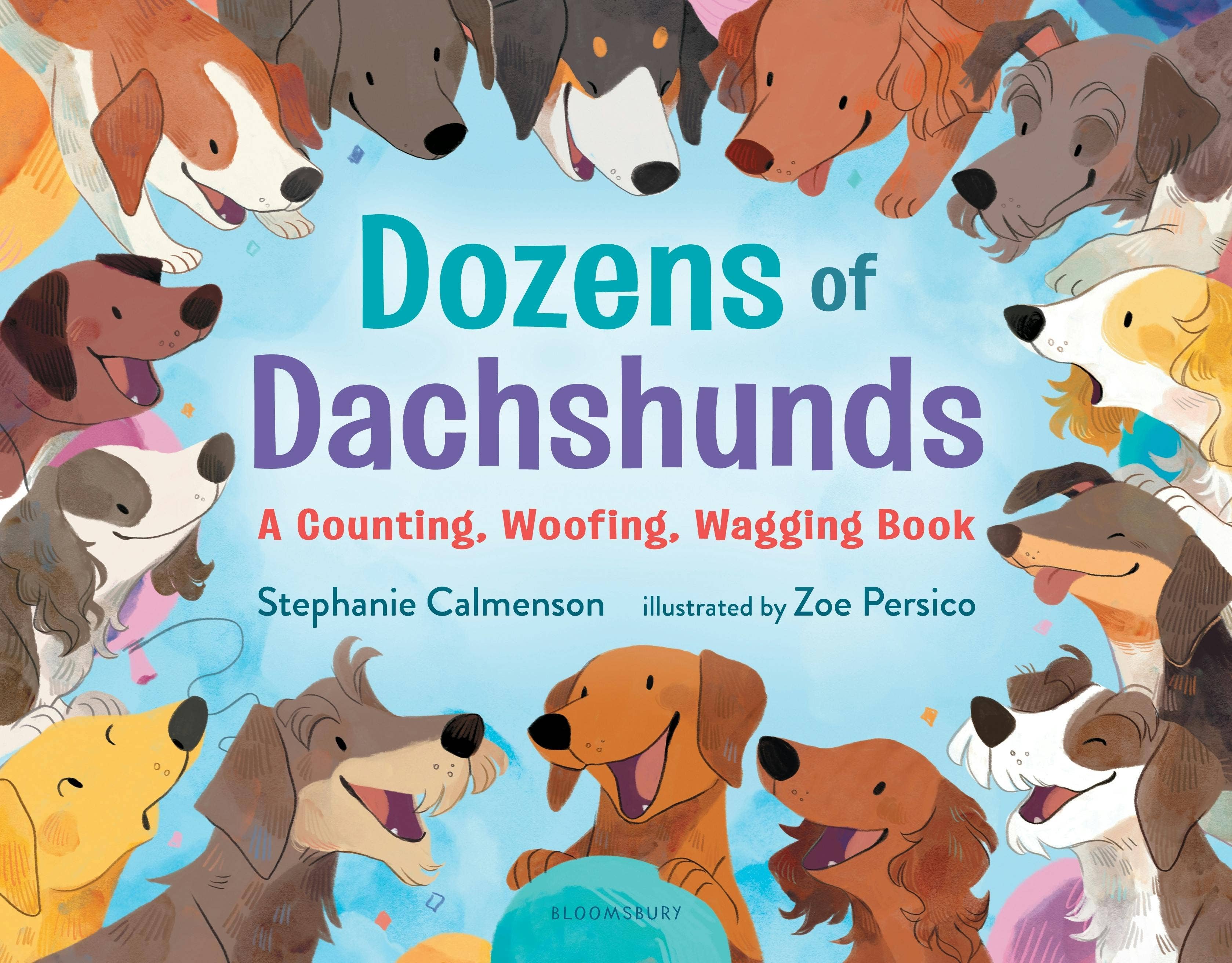 Dozens Of Dachshunds: A Counting, Woofing, Wagging Book