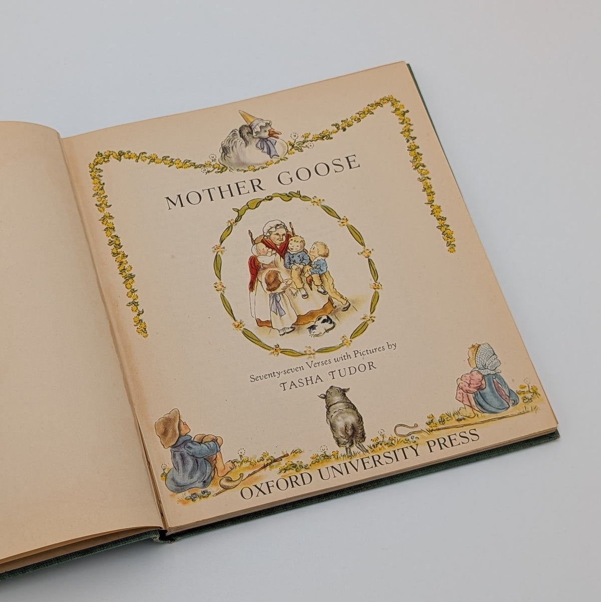 Mother Goose: Seventy-seven Verses with Pictures by Tasha Tudor – Oxford University Press 1944 (Fourth Printing, January 1945) – Caldecott Honor Book