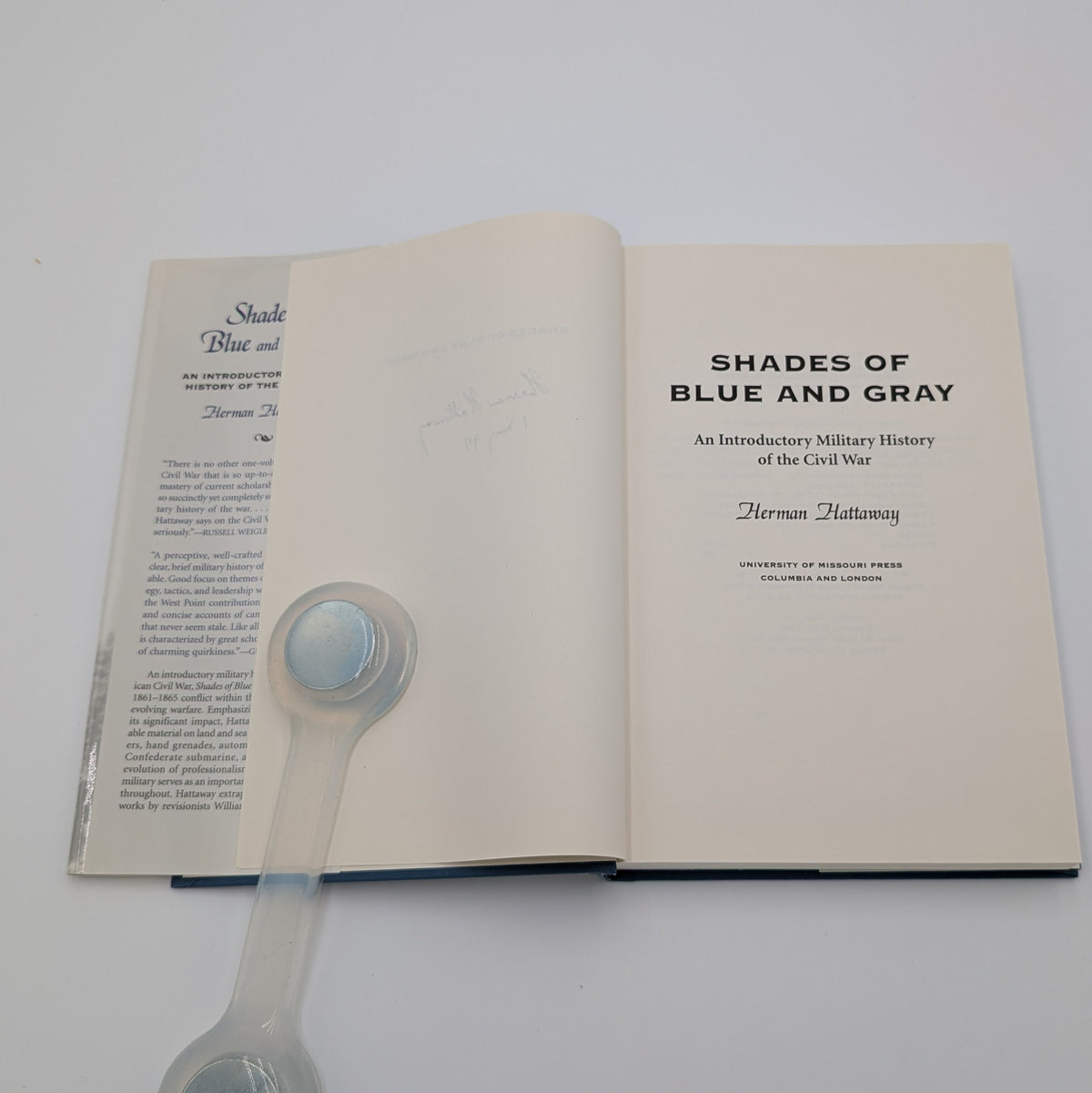 Shades of Blue and Gray: An Introductory Military History of the Civil War – Signed & Dated by Author Herman Hattaway (First Edition)