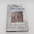 Shades of Blue and Gray: An Introductory Military History of the Civil War – Signed & Dated by Author Herman Hattaway (First Edition)