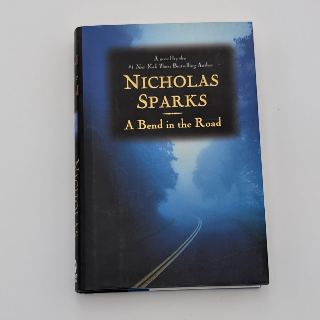 Nicholas Sparks – A Bend in the Road – SIGNED First Edition Hardcover (2001, Warner Books)