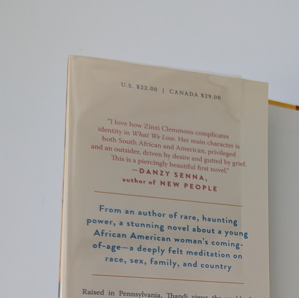 What We Lose — Zinzi Clemmons — Signed First Edition (2017, Viking) — NF/NF