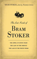 Lost Novels of Bram Stoker by Bram Stoker: Paperback; 840 pages / English