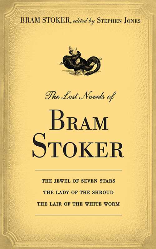 Lost Novels of Bram Stoker by Bram Stoker: Paperback; 840 pages / English