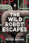 The Wild Robot Escapes: Hardcover