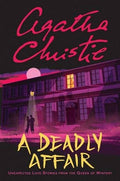Deadly Affair, A : Agatha Christie