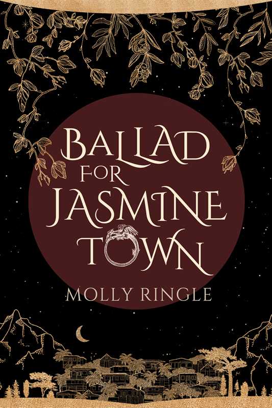 Ballad for Jasmine Town by Molly Ringle: Paperback; 320 pages / English