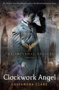 Clockwork Angel by Cassandra Clare: Hardcover; 496 pages / English