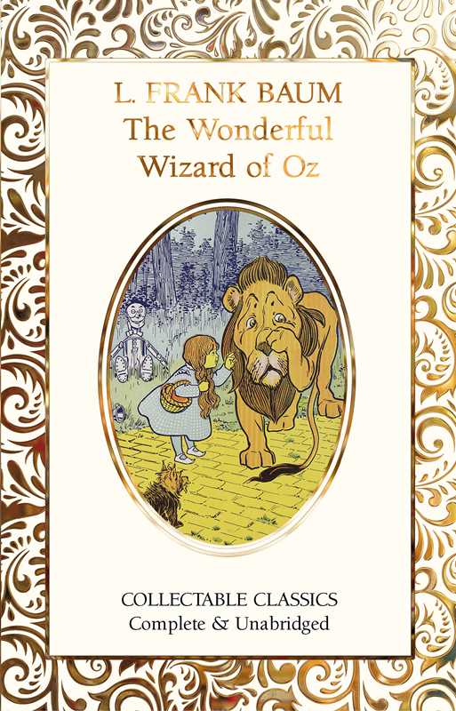 Wonderful Wizard of Oz by L. Frank Baum: Hardcover; 512 pages / English